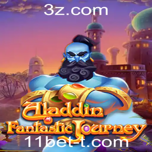 11bet - Explorando o Fascinante Mundo de Aladdin e 11bet