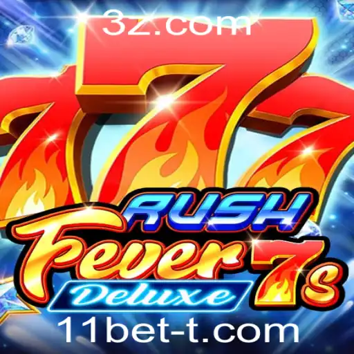 Explorando RushFever7sDeluxe: Uma Nova Experiência de Jogo com 11bet