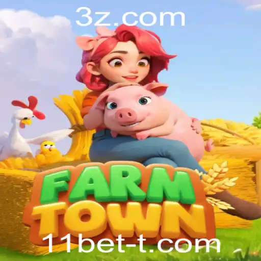 11bet - Explorando o Universo de FarmTown e as Oportunidades de 11bet