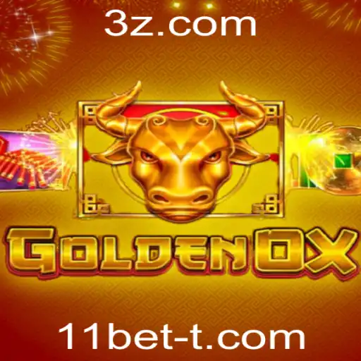 11bet - Descubra o Mundo Empolgante de GoldenOx com 11bet