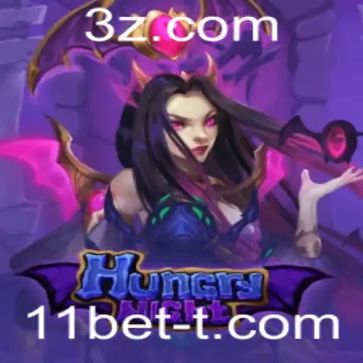 HungryNight e 11bet: Um Mergulho no Mundo do Jogo