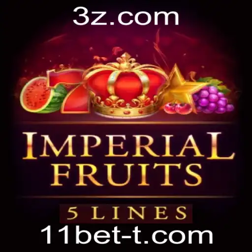 11bet - Desvendando ImperialFruits5: Guia Completo e Atualizado