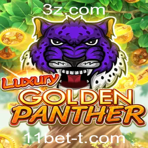 11bet - Descubra a Aventura de LUXURYGOLDENPANTHER com 11bet