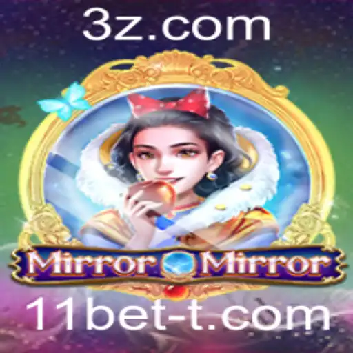 11bet - Explorando o Universo Fascinante de MirrorMirror e o Impacto das Palavras-chave como 11bet